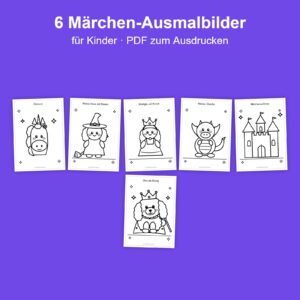 Paket mit 6 M&auml;rchen-Ausmalbildern f&uuml;r Kinder als PDF